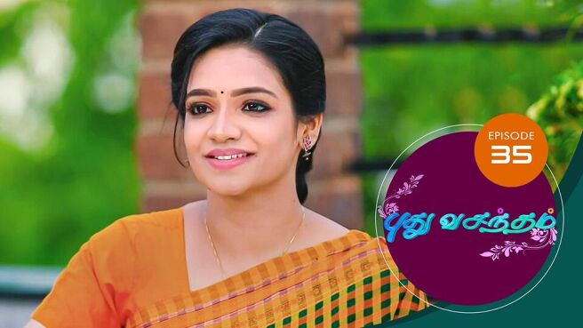 Pudhu Vasantham season 1 episode 35 on Sun NXT