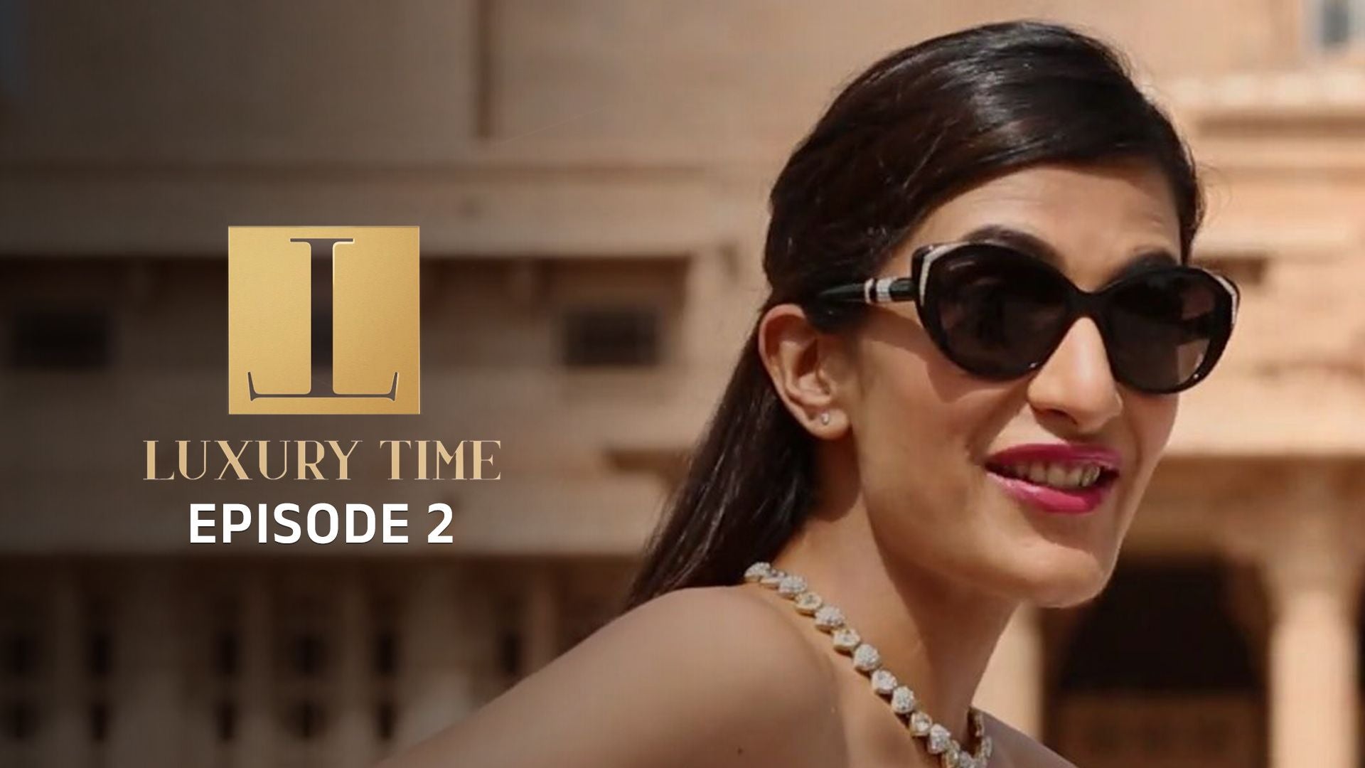 Luxury Time season 1 episode 2 on undefined