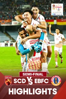 SC Delhi vs East Bengal FC - Semi-Final 1 - Highlights - 19 Aug 2026 on Sony LIV