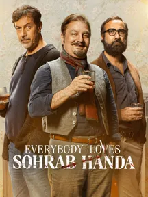 Everybody Loves Sohrab Handa on Zee5