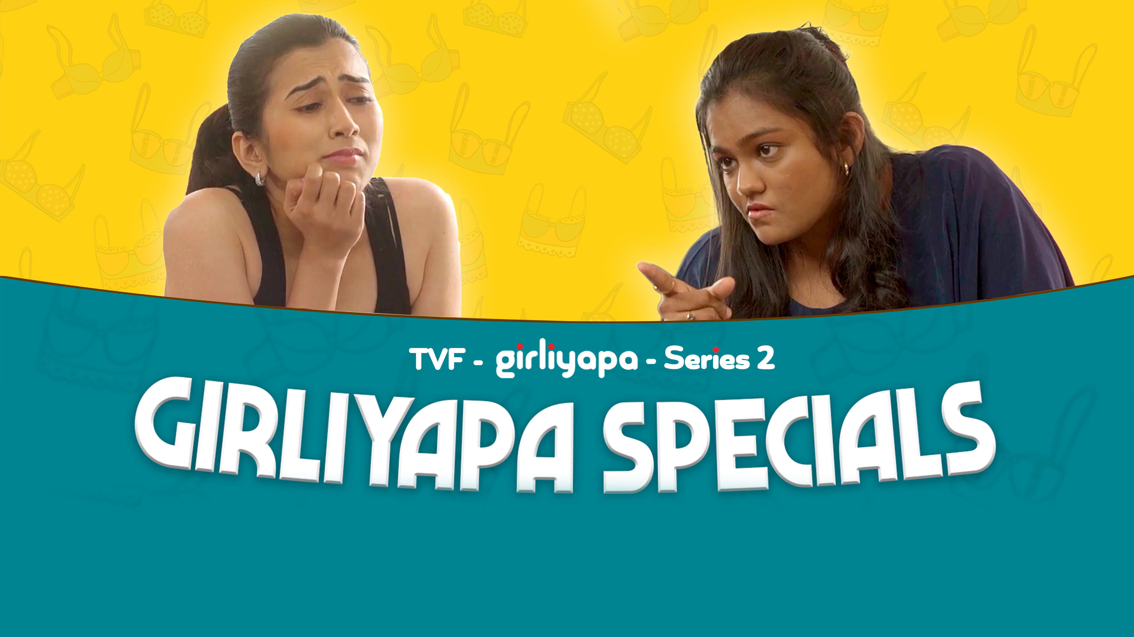 TVF - Girliyapa Specials - Series 2 on undefined