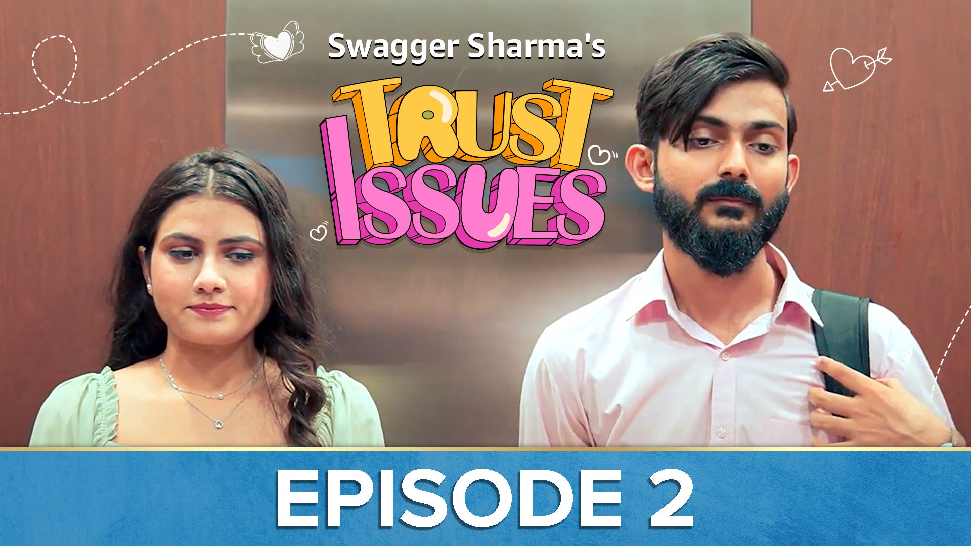 Trust Issues EP2 on undefined