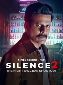 Silence 2: The Night Owl Bar Shootout on Zee5