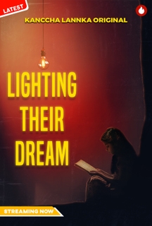 Lighting Their Dream on KancchaLannka