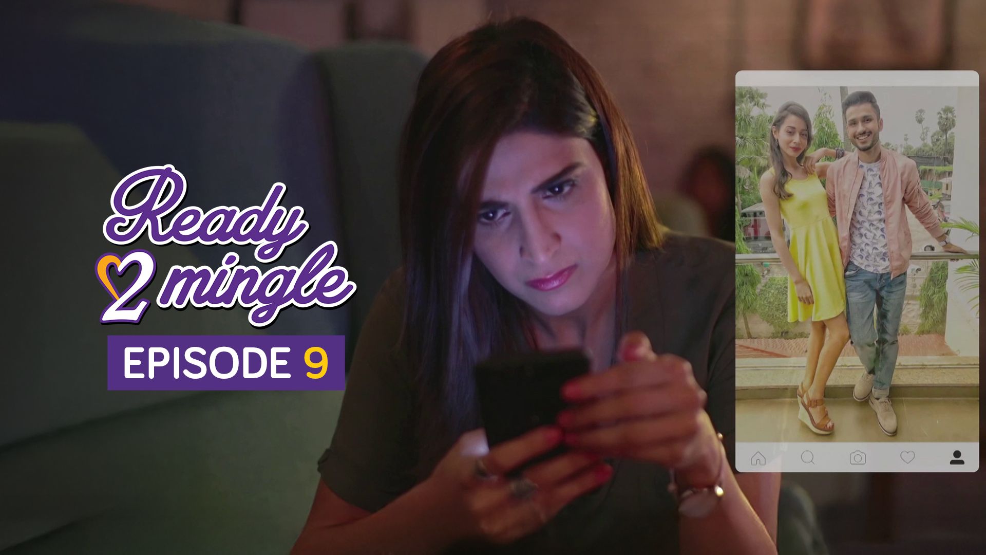 Ready 2 Mingle season 1 episode 9 on TimesPlay