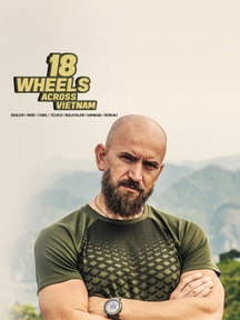 18 Wheels Across Vietnam on Discovery Plus