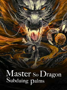 Master so dragon subduesing palms 2 on Zee5