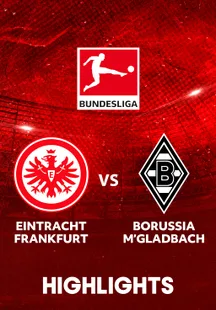 Eintracht Frankfurt vs Borussia M'gladbach - Highlights - 14 Feb 2026 on Sony LIV