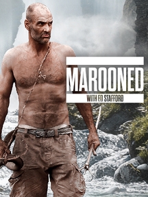 Marooned With Ed Stafford on DiscoveryPlus