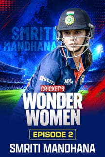 Episode 2 - Mandhana Magic on Sony LIV