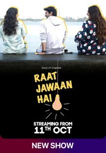 Raat Jawaan Hai on SonyLIV