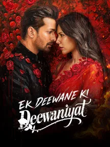 Ek Deewane Ki Deewaniyat on Zee5