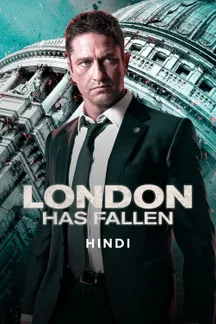 London Has Fallen - Hindi on LionsGate