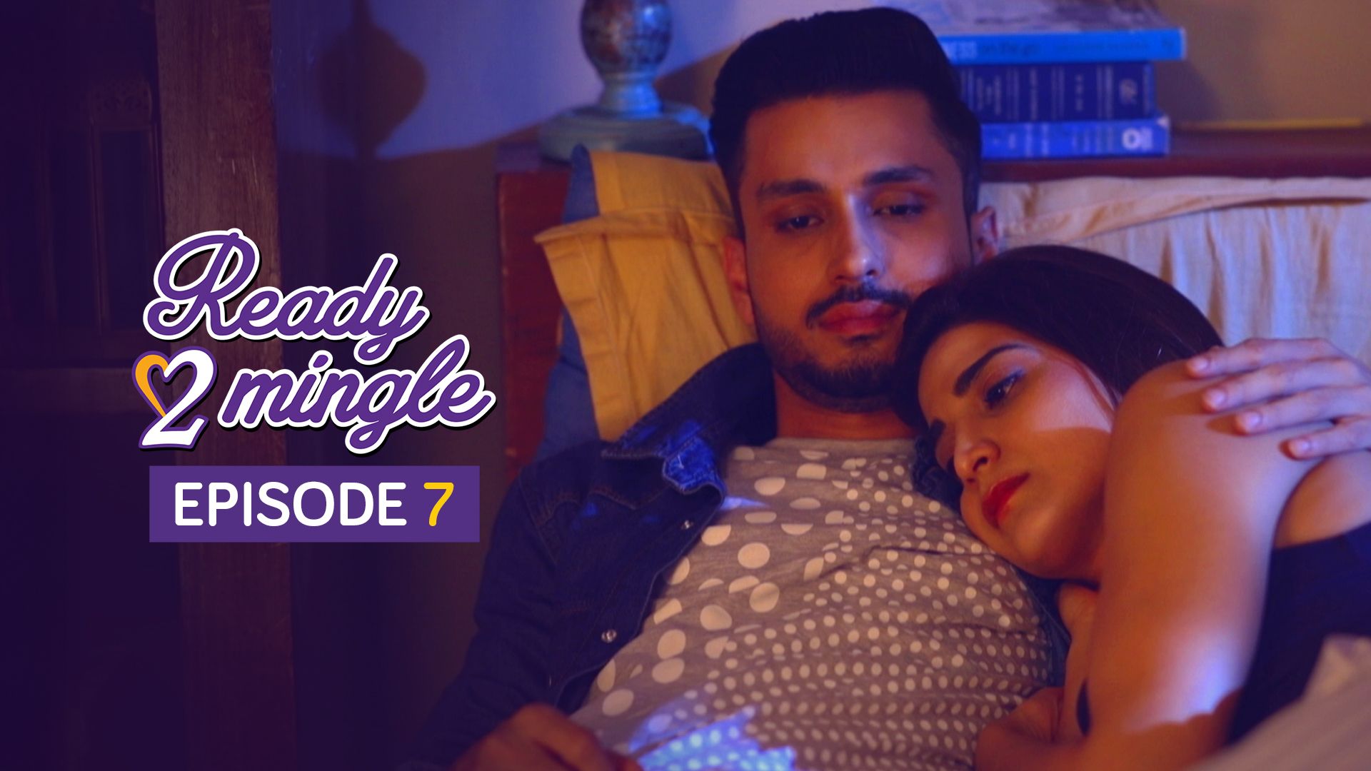 Ready 2 Mingle season 1 episode 7 on TimesPlay