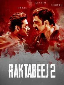 Raktabeej 2 on Zee5