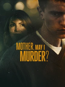 Mother, May I Murder? on Discovery Plus