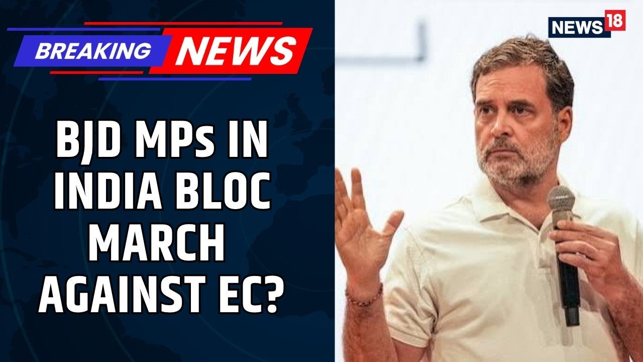 BJD MPs Invited By Congress To Join INDIA Bloc March Against CEC Gyanesh Kumar | News18 on undefined
