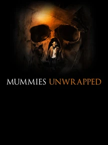 Mummies Unwrapped on Discovery Plus