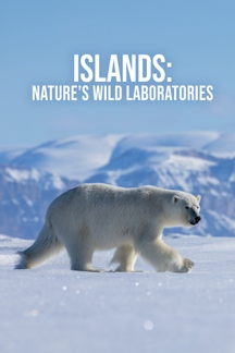 Islands: Nature’s Wild Laboratories on Discovery Plus