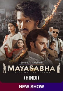 Mayasabha (HINDI) on Sony LIV