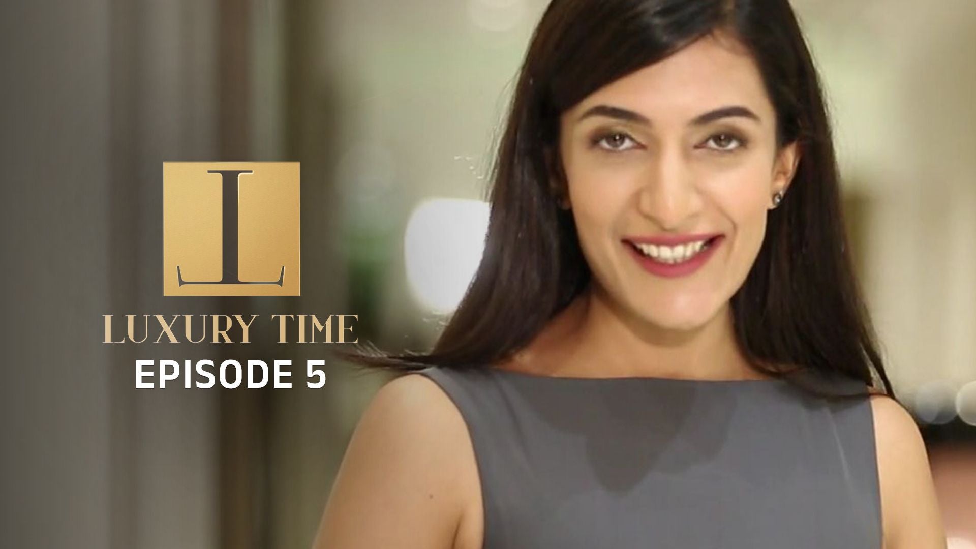 Luxury Time season 1 episode 5 on undefined