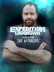 Expedition Unknown: Search For The Afterlife on DiscoveryPlus