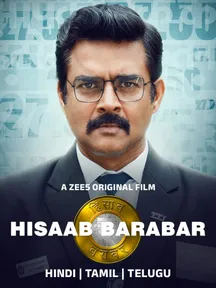 Hisaab Barabar on Zee5