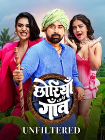 Chhoriyan Chali Gaon - Unfiltered on Zee5