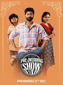 The Great Pre-Wedding Show on Zee5