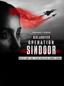 Declassified: Operation Sindoor on Discovery Plus