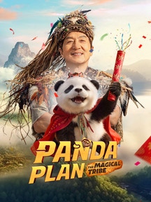 Panda Plan 2: The Magical Tribe on LionsGate Play