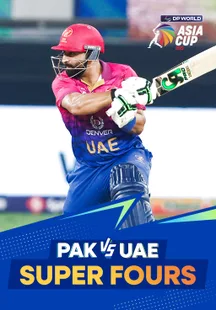Super Fours - Pakistan vs UAE - 17 Sep 2025 on Sony LIV