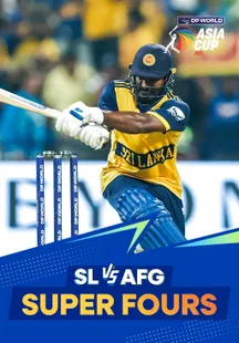 Super Fours - Sri Lanka vs Afghanistan - 18 Sep 2025 on Sony LIV