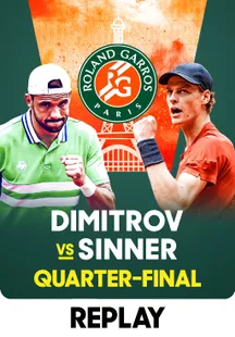 Replay - Grigor Dimitrov vs Jannik Sinner - QF - 4 Jun 2024 on Sony LIV