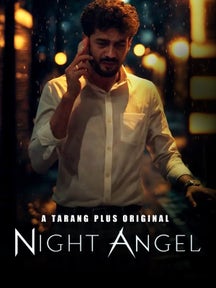 Night Angel on Tarang Plus