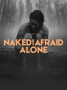Naked & Afraid Alone on Discovery Plus
