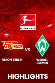 Union Berlin vs Werder Bremen - Highlights - 8 Mar 2026 on Sony LIV