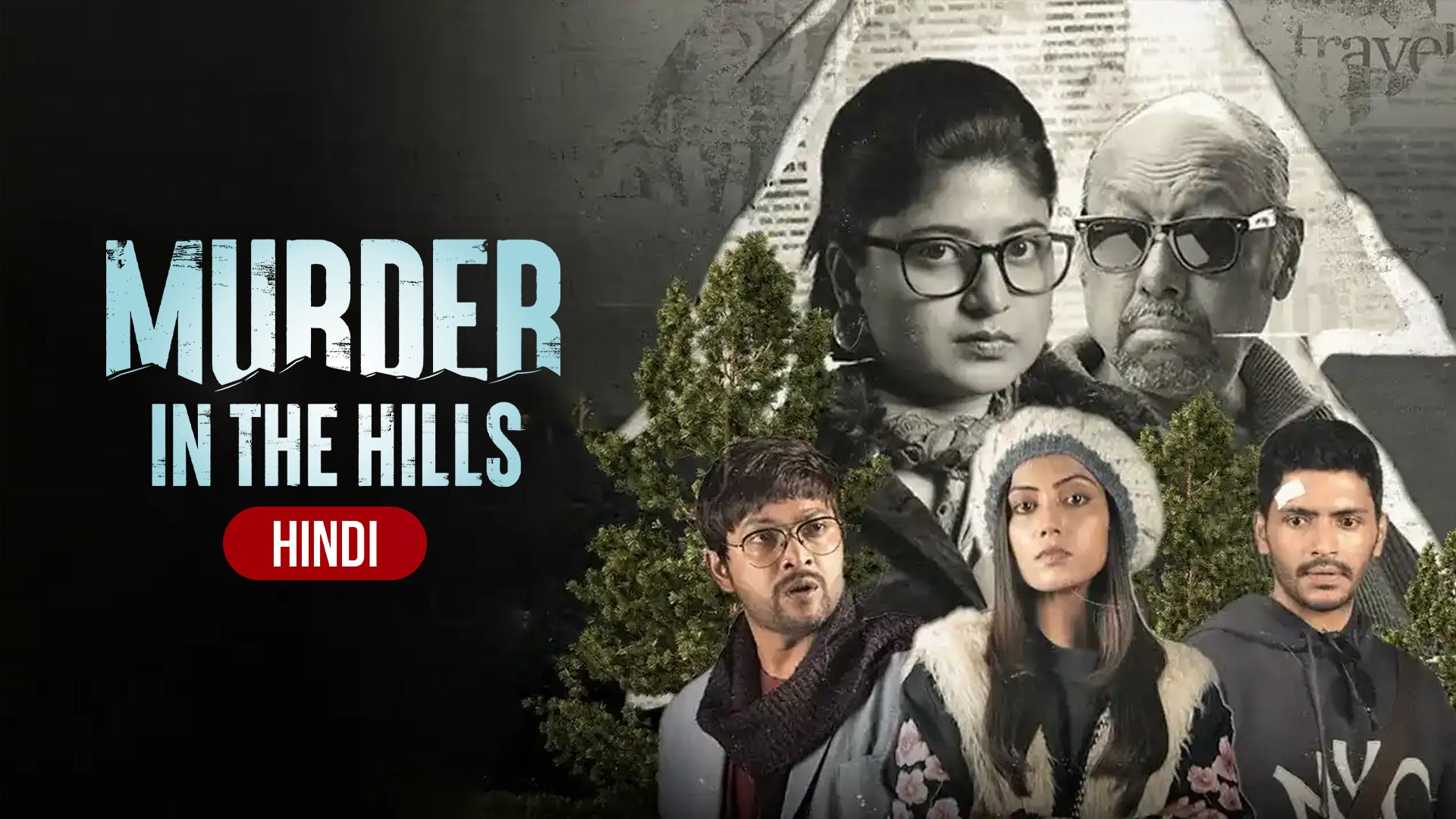 Murder In The Hills (Hindi) on undefined