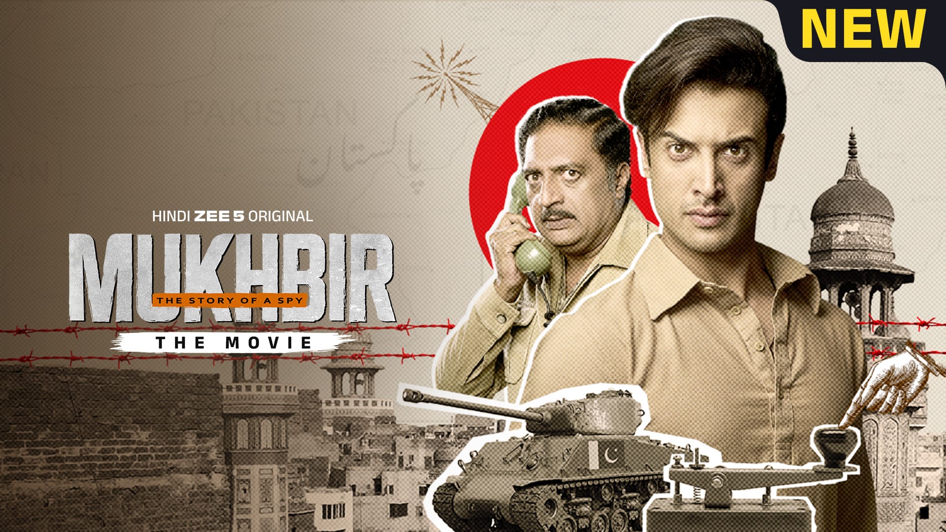Mukhbir - The Story of a Spy - The Movie on Zee5
