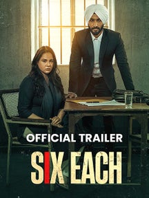 Six Each - Official Trailer on Chaupal