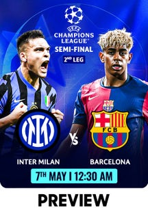 Preview - Inter vs Barcelona - Semi-Final Leg 2 on SonyLIV