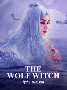 The Wolf Witch on Zee5