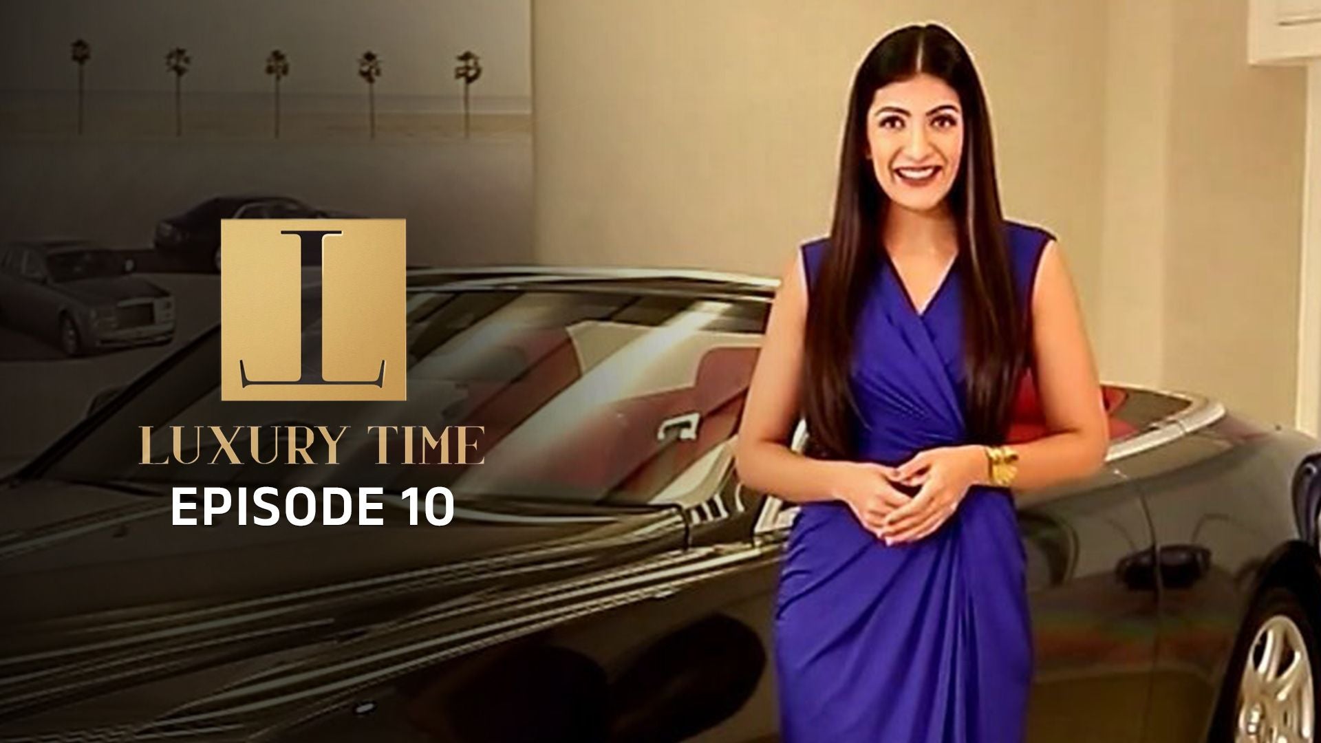 Luxury Time season 1 episode 10 on undefined