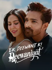 Ek Deewane Ki Deewaniyat on Zee5