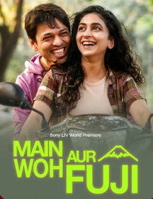 Main Woh Aur Fuji on Sony LIV