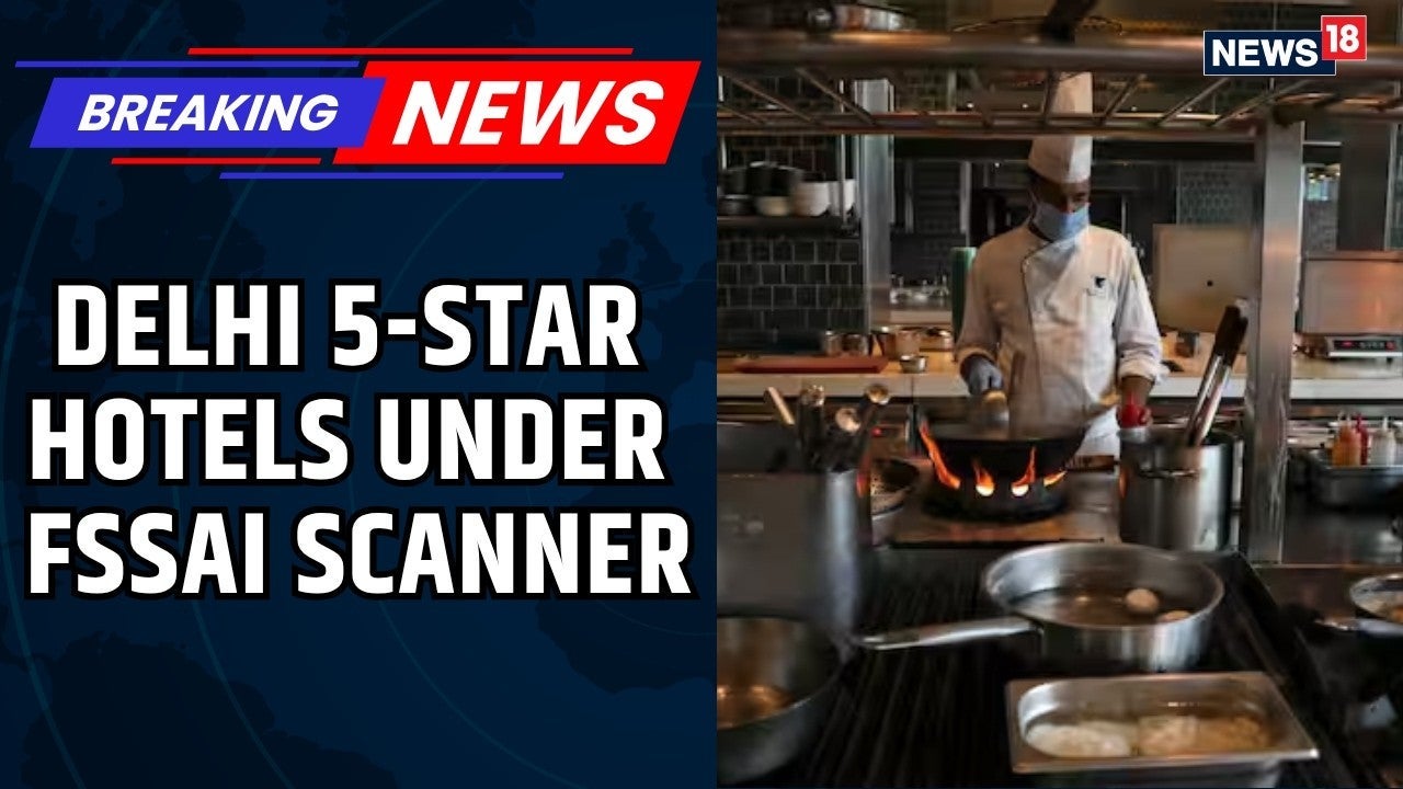 FSSAI Flags Delhi Five-star Hotels Over Expired Food, Cockroaches Ahead Of BRICS Summit | News18 on undefined
