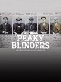 The Real Peaky Blinders on DiscoveryPlus