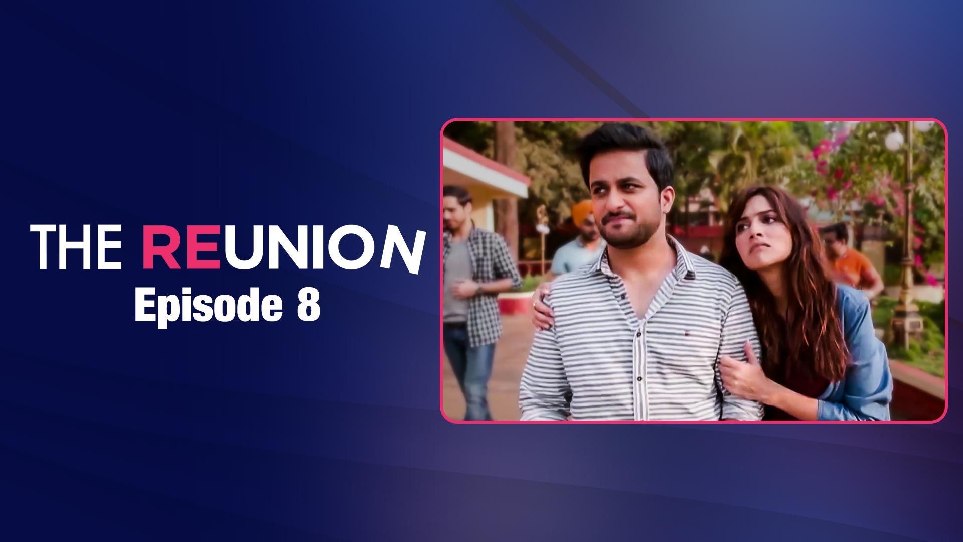 The Reunion season 1 episode 8 on undefined