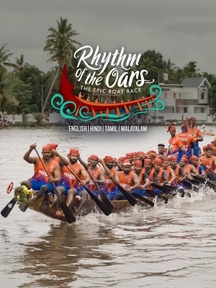 Rhythm Of The Oars: Kerala Boat Race Festival on Discovery Plus
