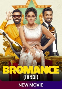 Bromance on SonyLIV